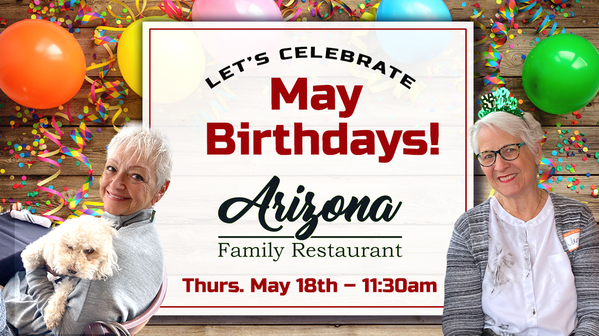 May Birthday Celebration at Arizona Family Restaurant